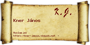Kner János névjegykártya